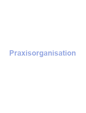 Praxisorganisation